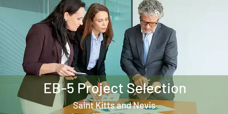 EB-5 Project Selection Saint Kitts and Nevis