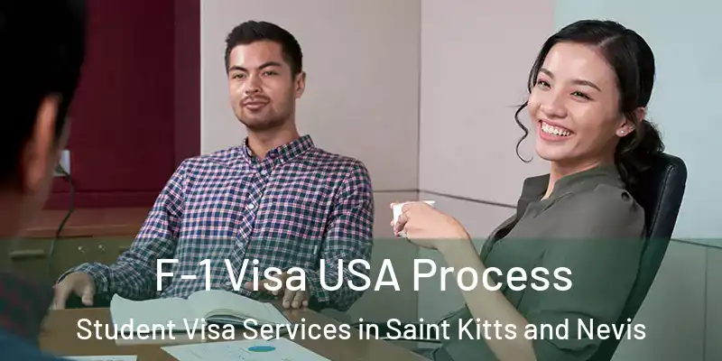 F-1 Visa USA Process Student Visa Services in Saint Kitts and Nevis