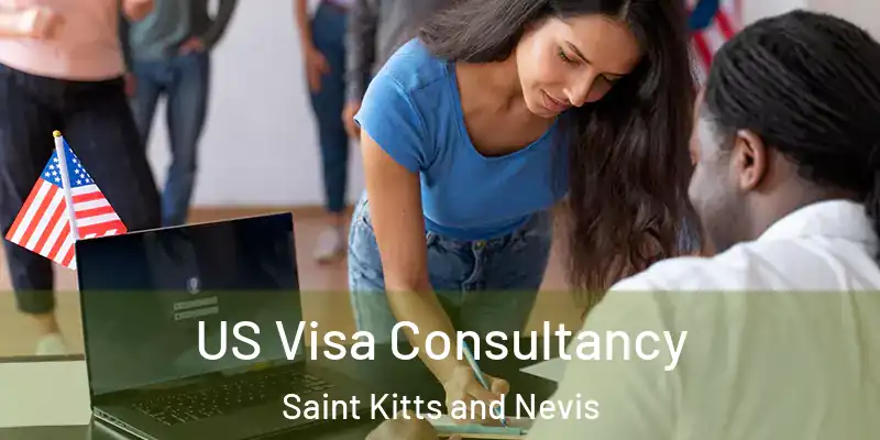 US Visa Consultancy Saint Kitts and Nevis